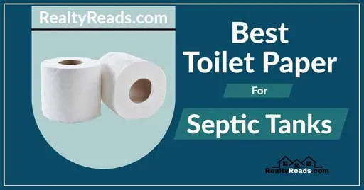 Toilet paper choices for septic tanks